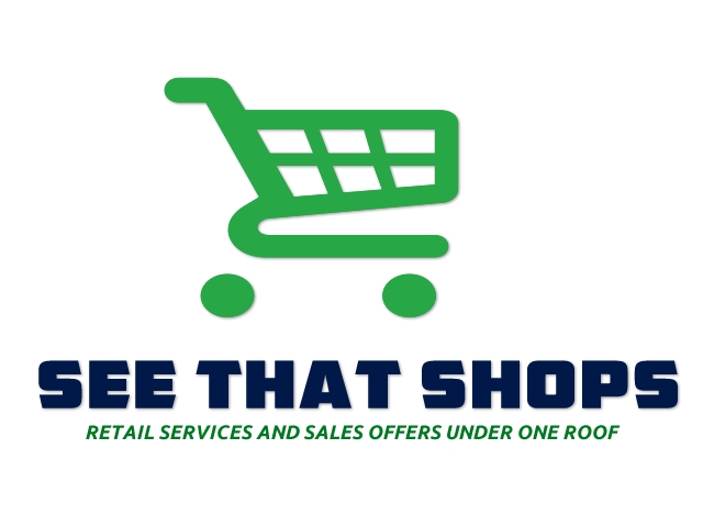 SEE THAT SHOP | RETAIL SERVICES AND SALES OFFERS UNDER ONE ROOF